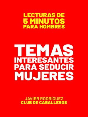 cover image of Temas Interesantes Para Seducir Mujeres